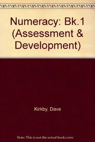 Numeracy: Bk.1 (Assessment & Development)