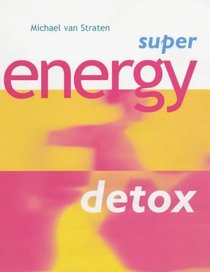 Super Energy Detox (Super detox)