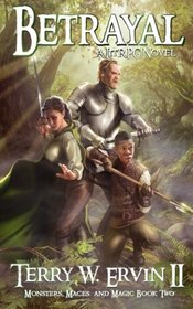 Betrayal: A LitRPG Adventure (Monsters, Maces and Magic) (Volume 2)