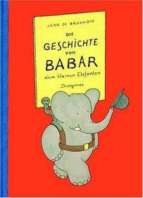 Die Geschichte von Babar, dem kleinen Elefanten.
