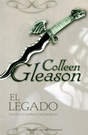 Legado, El (Cronicas vampirica de Gardella I) (Spanish Edition)