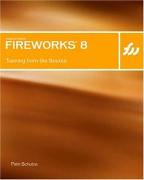 Macromedia Fireworks 8: Training from the Source