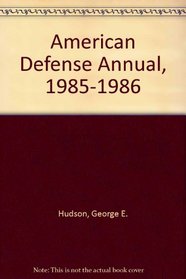 American Defense Annual, 1985-1986