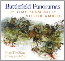 Battlefield Panoramas: From the Siege of Troy to D-Day