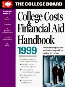 College Costs & Financial Aid Handbook 1999 (College Costs and Financial Aid Handbook)