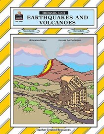 Earthquakes and Volcanoes Thematic Unit