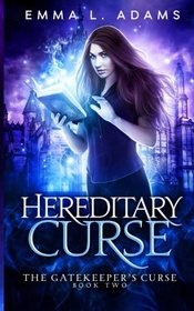 Hereditary Curse (The Gatekeeper's Curse) (Volume 2)