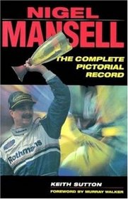 Nigel Mansell: A Pictorial Tribute to the Double Champion