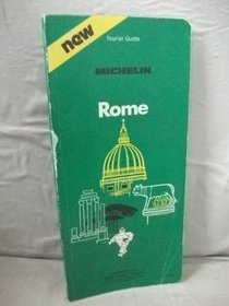 Michelin Green Guide: Rome (Green tourist guides)