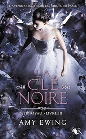 La Cle Noire (The Black Key) (Lone City, Bk 3) (French Edition)
