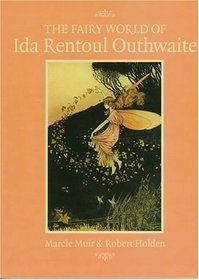 The Fairy World of Ida Rentoul Outhwaite