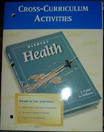 Glencoe Health Cross-curriculum Activities