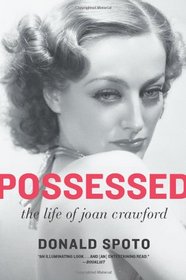 Possessed: The Life of Joan Crawford