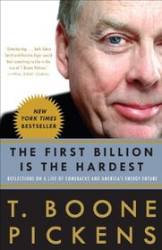 The First Billion Is the Hardest: Reflections on a Life of Comebacks and America's Energy Future