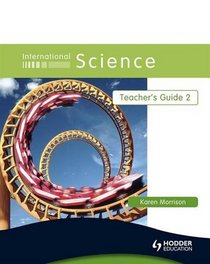 International Science! Teacher's Guide 2 (Bk. 2)