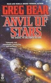 Anvil of Stars: The Sequel to Forge of God