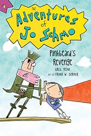 Pinkbeard's Revenge (The Adventures of Jo Schmo)