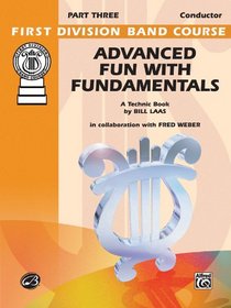 Advanced Fun with Fundamentals (First Division Band Course)