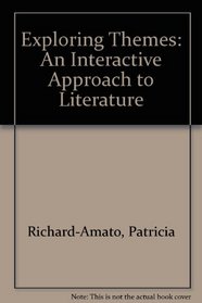 Exploring Themes: An Interactive Approach to Literature