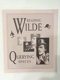 Reading Wilde: Querying Spaces