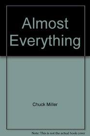Almost Everything