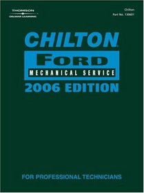 Chilton 2006 Ford Mechanical Service Manual (Chilton Ford Mechanical Service Manual)