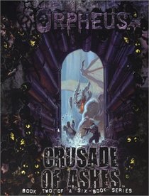 Orpheus: Crusade of Ashes