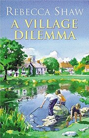 A Village Dilemma (Tales from Turnham Malpas, Bk 9) (Audio Cassette) (Unabridged)