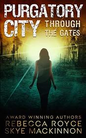 Purgatory City (Through the Gates)