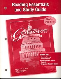 United States Government: Democracy in Action, Reading Essentials  Study Guide, Student Edition