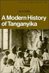 A Modern History of Tanganyika (African Studies)