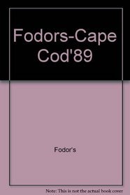 FODORS-CAPE COD'89