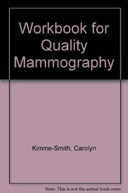 Workbook for Quality Mammography