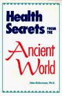 Health Secrets from the Ancient World