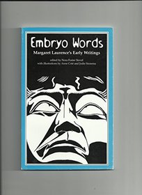 Embryo words: Margaret Laurence's early writings