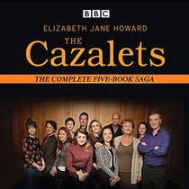 The Cazalets (The Complete Cazalets Chronicles 5 Book Saga)(BBC Full Cast Audio Theater )