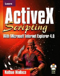 ActiveX Scripting With Microsoft Internet Explorer 4.0
