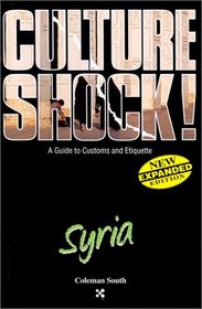 Culture Shock! Syria (Culture Shock! Guides)