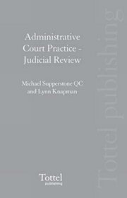 Administrative Court Practice: Judicial Review