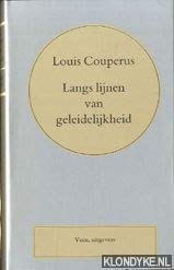 Langs lijnen van geleidelijkheid (Volledige werken Louis Couperus)
