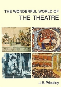 The wonderful world of the theatre ([The Wonderful world books])