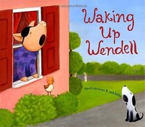 Waking Up Wendell