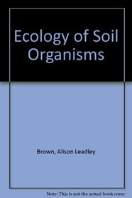 Ecology of Soil Organisms