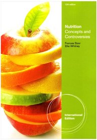 Nutrition Concepts and Controversies, International Edition