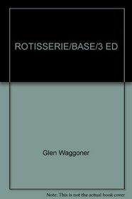 ROTISSERIE/BASE/3 ED