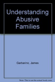 Understanding Abusive Families