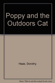 Poppy and the Outdoors Cat