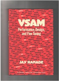 Virtual Storage Access Method: Performance, Design and Fine Tuning (The Macmillan database/data communications series)