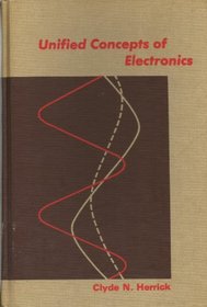 Unified Concepts of Electronics