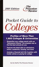 Pocket Guide to Colleges, 2001 Edition (Princeton Review Series)